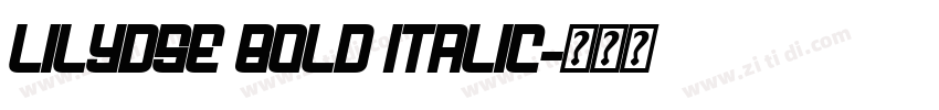 LilyDSE Bold Italic字体转换